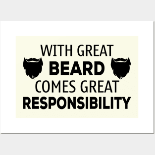 With Great Beard Comes Great Responsibility - Funny Dad - Father's Day Special - Funny Dad Gift - Husband Gift Anniversary Posters and Art